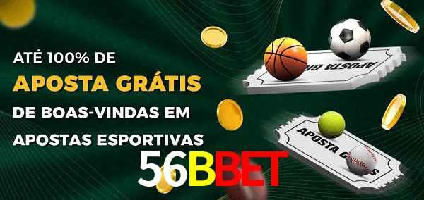 56BBet Ate 100% de Aposta Gratis